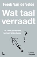 Wat taal verraadt - Freek Van de Velde - ebook