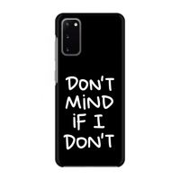 Don't Mind: Volledig geprint Samsung Galaxy S20 Hoesje