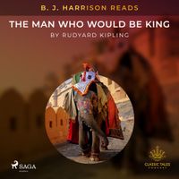 B.J. Harrison Reads The Man Who Would Be King