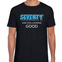 Seventy and still looking good cadeau t-shirt / 70 jaar shirt zwart heren - thumbnail