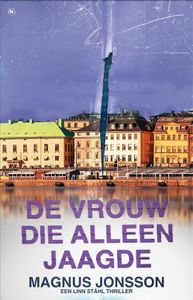 De vrouw die alleen jaagde - Magnus Jonsson - ebook