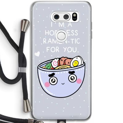 I'm A Hopeless Ramen-Tic For You: LG V30 Transparant Hoesje met koord