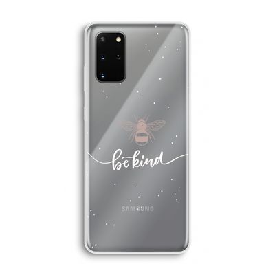 Be(e) kind: Samsung Galaxy S20 Plus Transparant Hoesje