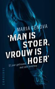 Man is stoer, vrouw is hoer