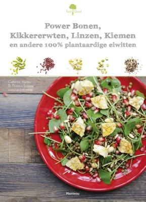 Power bonen, kikkererwten, linzen, kiemen en andere plantaardige eiwitten (Paperback)