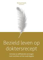 Bezield leven op doktersrecept - Richard Hoofs - ebook