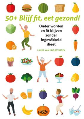 50-plus Blijf fit, eet gezond! (Paperback)
