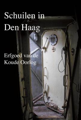 Schuilen in Den Haag (Hardback)