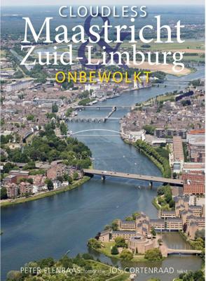 Maastricht & Zuid-Limburg onbewolkt (Hardback)