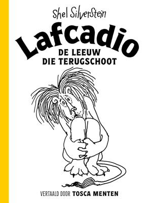 Lafcadio, de leeuw die terugschoot (Hardback)