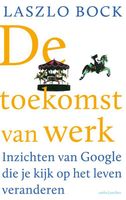 De toekomst van werk - Laszlo Bock - ebook - thumbnail