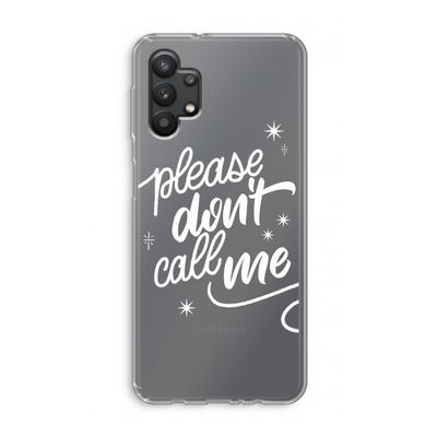 Don't call: Samsung Galaxy A32 5G Transparant Hoesje