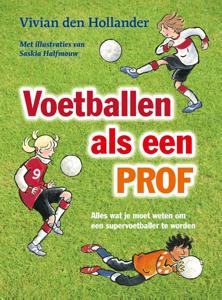 Voetballen als een prof (Paperback)