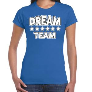 Cadeau Sport T-shirt dames - Dream Team - blauw - Team Building - sportkleding voor dames