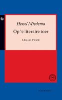 Op 'e literaire toer - Hessel Miedema - ebook