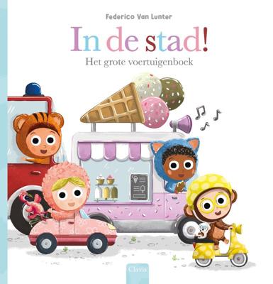 In de stad! Het grote voertuigenboek (Hardback)