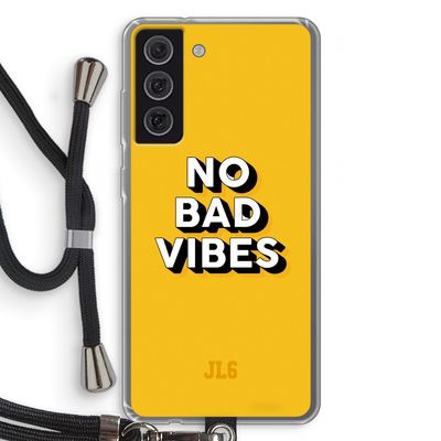 No Bad Vibes: Samsung Galaxy S21 FE Transparant Hoesje met koord