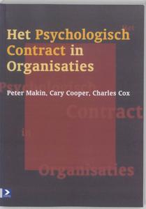 Het psychologisch contract in organisaties (Paperback)