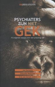 Psychiaters zijn niet gek (Hardback)