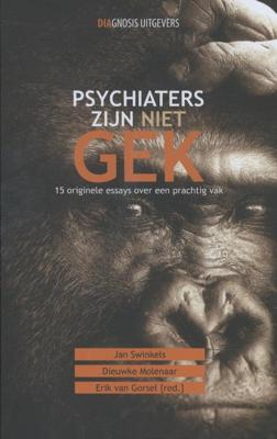 Psychiaters zijn niet gek (Hardback)