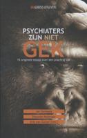 Psychiaters zijn niet gek (Hardback)