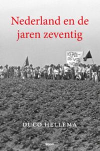 Nederland en de jaren zeventig - Duco Hellema - ebook