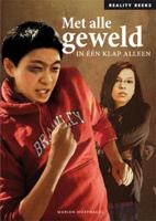 Met alle geweld (Paperback)