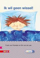 Ik wil geen wissel! (Hardback)