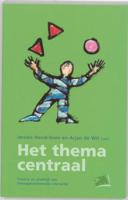 Het thema centraal (Paperback) Het thema centraal (Paperback)