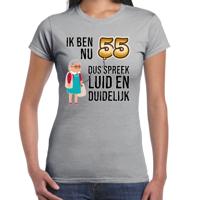 Cadeau T-shirt dames - leeftijd 55 jaar - grijs - luid en duidelijk - verjaardagsfeest