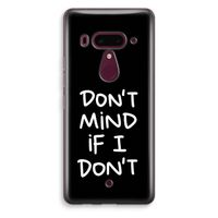 Don't Mind: HTC U12+ Transparant Hoesje