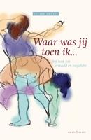 2-pak &apos;Waar was jij toen ik ...&apos; + &apos;Altijd hetzelfde lied&apos; (Hardback)