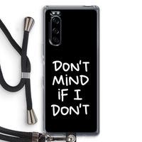 Don't Mind: Sony Xperia 5 Transparant Hoesje met koord