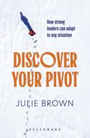 Discover Your Pivot (Paperback)
