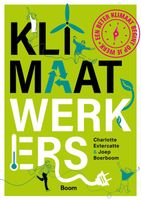 Klimaatwerkers - Charlotte Extercatte, Joep Boerboom - ebook