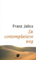 De contemplatieve weg (Paperback)