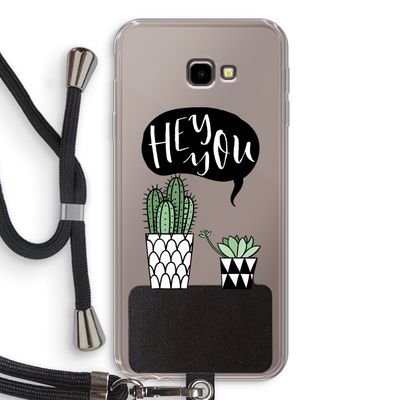 Hey you cactus: Samsung Galaxy J4 Plus Transparant Hoesje met koord