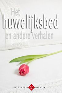 Het huwelijksbed en andere verhalen - Gerry Velema, Gerrit Kra, Ina van der Beek - ebook