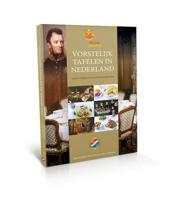 Vorstelijk tafelen in Nederland (Hardback)
