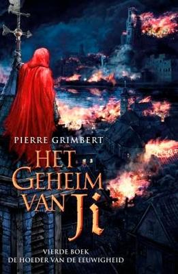 Het Geheim van Ji 4 - De Hoeder van de Eeuwigheid (Paperback)