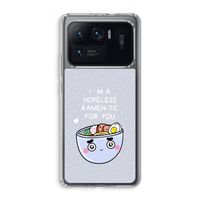 I'm A Hopeless Ramen-Tic For You: Xiaomi Mi 11 Ultra Transparant Hoesje