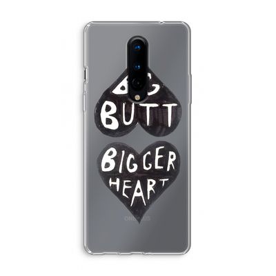 Big butt bigger heart: OnePlus 8 Transparant Hoesje