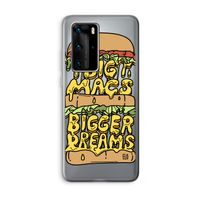 Big Macs Bigger Dreams: Huawei P40 Pro Transparant Hoesje Big Macs Bigger Dreams: Huawei P40 Pro Transparant Hoesje