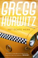 Het echte werk - Gregg Hurwitz - ebook