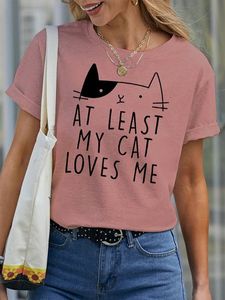 Women's At Least My Cat Loves Me Funny Graphic Printing  Casual Cotton Text Letters Loose T-Shirt