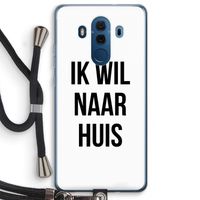 Ik wil naar huis: Huawei Mate 10 Pro Transparant Hoesje met koord