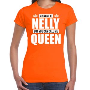 Naam cadeau t-shirt my name is Nelly - but you can call me Queen oranje voor dames