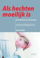 Als hechten moeilijk is (Paperback)