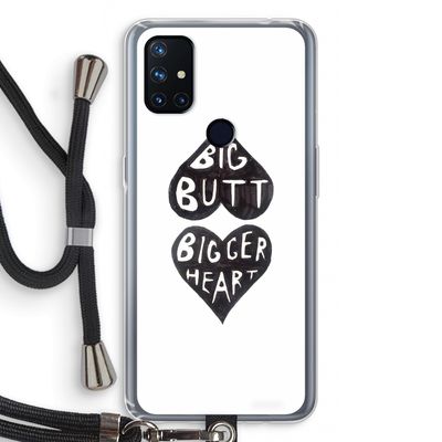 Big butt bigger heart: OnePlus Nord N10 5G Transparant Hoesje met koord