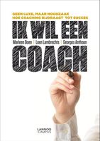 Ik wil een coach - Marleen Boen Lambrechts, Georges Anthoon - ebook